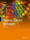 Image for Polymer Science Dictionary