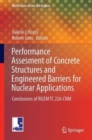Image for Performance Assessment of Concrete Structures and Engineered Barriers for Nuclear Applications : Conclusions of RILEM TC 226-CNM