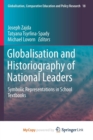 Image for Globalisation and Historiography of National Leaders : Symbolic Representations in School Textbooks