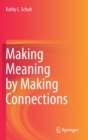 Image for Making meaning by building connections