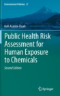 Image for Public Health Risk Assessment for Human Exposure to Chemicals