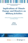 Image for Implications of Climate Change and Disasters on Military Activities