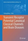 Image for Transient Receptor Potential Canonical Channels and Brain Diseases
