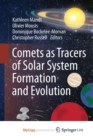 Image for Comets as Tracers of Solar System Formation and Evolution