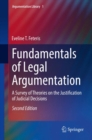 Image for Fundamentals of legal argumentation  : a survey of theories on the justification of judicial decisions