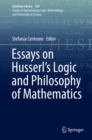 Image for Essays on Husserl&#39;s logic and philosophy of mathematics : 384