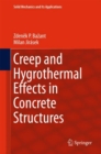 Image for Creep and hygrothermal effects in concrete structures