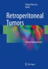 Image for Retroperitoneal Tumors: Clinical Management