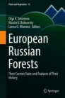 Image for European Russian Forests: Their Current State and Features of Their History : 15
