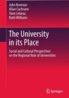 Image for University in Its Place: Social and Cultural Perspectives On the Regional Role of Universities
