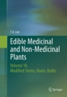 Image for Edible Medicinal and Non-Medicinal Plants : Volume 10, Modified Stems, Roots, Bulbs