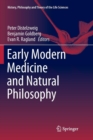 Image for Early Modern Medicine and Natural Philosophy