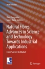 Image for Natural Fibres: Advances in Science and Technology Towards Industrial Applications