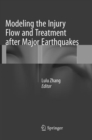 Image for Modeling the Injury Flow and Treatment after Major Earthquakes