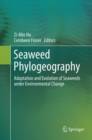 Image for Seaweed Phylogeography : Adaptation and Evolution of Seaweeds under Environmental Change