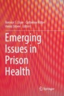 Image for Emerging Issues in Prison Health