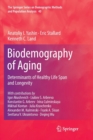 Image for Biodemography of Aging : Determinants of Healthy Life Span and Longevity