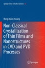 Image for Non-Classical Crystallization of Thin Films and Nanostructures in CVD and PVD Processes