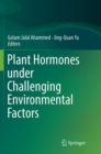 Image for Plant Hormones under Challenging Environmental Factors