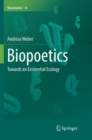 Image for Biopoetics : Towards an Existential Ecology