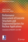 Image for Performance Assessment of Concrete Structures and Engineered Barriers for Nuclear Applications