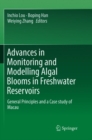 Image for Advances in Monitoring and Modelling Algal Blooms in Freshwater Reservoirs