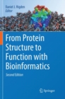 Image for From Protein Structure to Function with Bioinformatics
