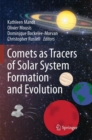 Image for Comets as Tracers of Solar System Formation and Evolution