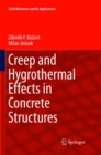 Image for Creep and Hygrothermal Effects in Concrete Structures