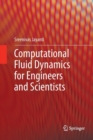 Image for Computational Fluid Dynamics for Engineers and Scientists