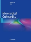 Image for Microsurgical Orthopedics