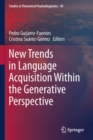 Image for New Trends in Language Acquisition Within the Generative Perspective