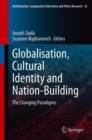 Image for Globalisation, Cultural Identity and Nation-Building: The Changing Paradigms