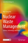 Image for Nuclear Waste Management : Science, Technology, and Policy