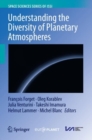 Image for Understanding the Diversity of Planetary Atmospheres