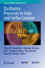 Image for Oscillatory processes in solar and stellar coronae