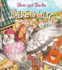 Image for Oliver and Charlie: Where is Lily