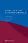 Image for Competition Law in the Slovak Republic