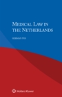 Image for Medical Law in the Netherlands