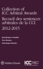 Image for Collection of ICC arbitral awards 2012-2015 =: Recueil des sentences arbitrales de la CCI 2012-2015.