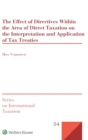Image for The Effect of Directives Within the Area of Direct Taxation on the Interpretation and Application of Tax Treaties