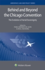 Image for Behind and Beyond the Chicago Convention: The Evolution of Aerial Sovereignty