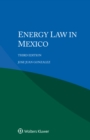 Image for Energy Law in Mexico