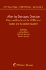 Image for After the Damages Directive: Policy and Practice in the EU Member States and the United Kingdom