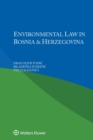 Image for Environmental Law in Bosnia and Herzegovina