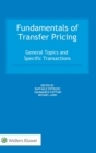 Image for Fundamentals of Transfer Pricing : General Topics and Specific Transactions