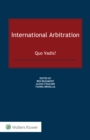 Image for International Arbitration: Quo Vadis?