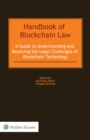 Image for Handbook of Blockchain Law: A Guide to Understanding and Resolving the Legal Challenges of Blockchain Technology