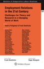 Image for Employment Relations in the 21st Century: Challenges for Theory and Research in a Changing World of Work