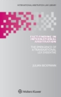 Image for Fact-Finding in International Arbitration : The Emergence of a Transnational Lex Evidentiae